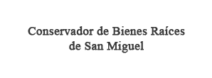 Conservador de Bienes Raíces de San Miguel